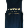 CHAMPAGNE IS MY SPIRIT ANIMAL MUSCLE TANK